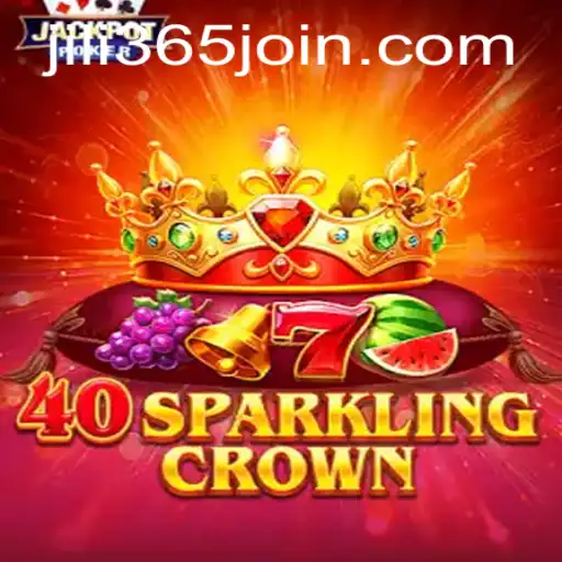 The Ultimate Guide to 40SparklingCrown: Experience the Gaming Spectacle