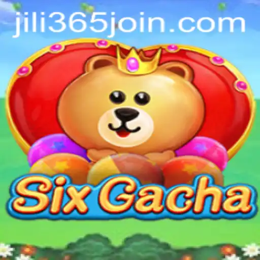 Dive into the Exciting World of SixGacha with JiLi365.com